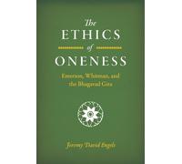 Jeremy David Engels The Ethics of Oneness (Tascabile)