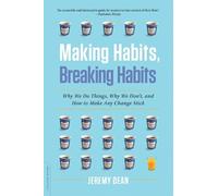 Jeremy Dean Making Habits, Breaking Habits (Tascabile)