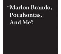Jeremy Deller Jeremy Deller: Marlon Brando, Pocahontas, And M (Copertina rigida)