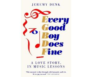Jeremy Denk Every Good Boy Does Fine (Tascabile)