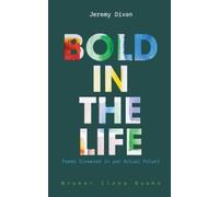 Jeremy Dixon Bold in the Life (Tascabile)