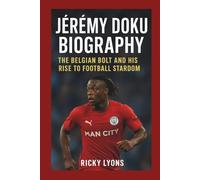 JÉRÉMY DOKU BIOGRAPHY: The Belgian Bolt and His Rise to Football Stardom