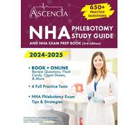 Jeremy Downs NHA Phlebotomy Study Guide 2024-2025 (Tascabile)