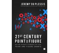 Jeremy du Plessis 21st Century Point and Figure (Copertina rigida)
