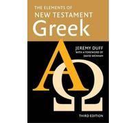 Jeremy Duff The Elements of New Testament Greek (Tascabile)