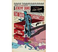 Jeremy Duns The Dark Chronicles (Tascabile) Paul Dark Novel