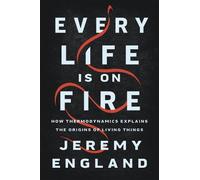 Jeremy England Every Life Is On Fire (Copertina rigida)