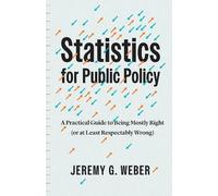 Jeremy G. Weber Statistics for Public Policy (Tascabile)