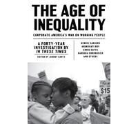 Jeremy Gantz The Age of Inequality (Tascabile)