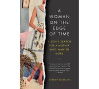Jeremy Gavron A Woman on the Edge of Time (Tascabile)