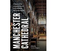 Jeremy Gregory Manchester Cathedral (Copertina rigida)