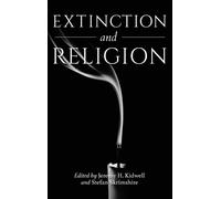 Jeremy H. Kidwell James Hatley Extinction and Religion (Copertina rigida)