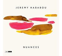 Jeremy Hababou(Pf.), - Nuances