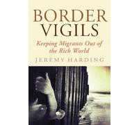 Jeremy Harding Border Vigils (Tascabile)