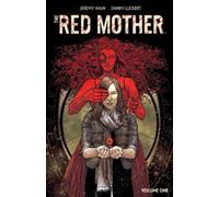 Jeremy Haun The Red Mother Vol. 1 (Tascabile)