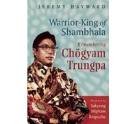 Jeremy Hayward Warrior-King of Shambhala (Tascabile)