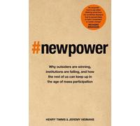Jeremy Heimans Henry Timms New Power (Tascabile)