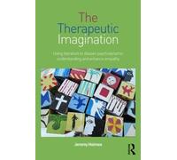 Jeremy Holmes The Therapeutic Imagination (Tascabile)