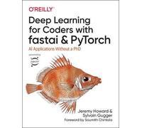 Jeremy Howard Sylvain G Deep Learning for Coders with fastai and Py (Tascabile)