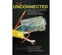 Jeremy Hunsinger The Unconnected (Tascabile) Digital Formations