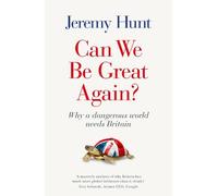 Jeremy Hunt Can We be Great Again? (Copertina rigida) (PRESALE 05/06/2025)