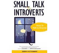 Jeremy Huttenberg Small Talk For Introverts (Tascabile)