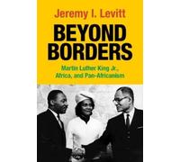 Jeremy I. Levitt Beyond Borders (Tascabile)