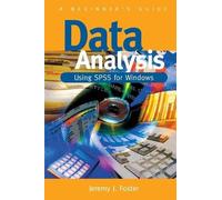 Jeremy J Foster Data Analysis Using SPSS for Windows - Version 6 (Tascabile)