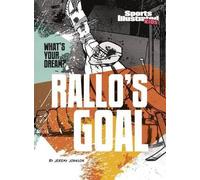 Jeremy Johnson Rallo's Goal (Copertina rigida) What's Your Dream?