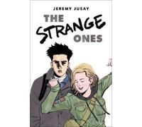 Jeremy Jusay The Strange Ones (Tascabile)