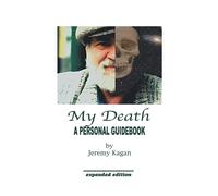 Jeremy Kagan My Death (Copertina rigida)
