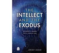 Jeremy Kagan The Intellect and the Exodus (Copertina rigida)