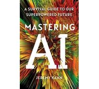 Jeremy Kahn Mastering AI (Copertina rigida)