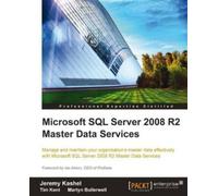 Jeremy Kashel Tim Kent Martyn Microsoft SQL Server 2008 R2 Master Dat (Digital)