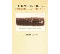Jeremy King Budweisers into Czechs and Germans (Tascabile)