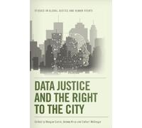 Jeremy Knox Data Justice and the Right to the City (Copertina rigida)