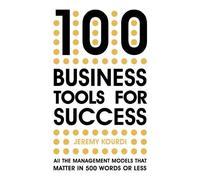 Jeremy Kourdi 100 Business Tools For Success (Tascabile)