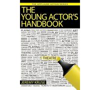 Jeremy Kruse The Young Actor's Handbook (Tascabile) Applause Acting Series