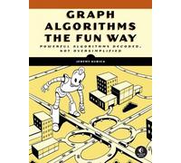 Jeremy Kubica Graph Algorithms the Fun Way (Tascabile)