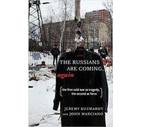 Jeremy Kuzmarov John Marciano Russians Are Coming, Again (Copertina rigida)
