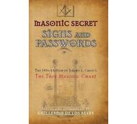 Jeremy L Cross Masonic Secret Signs and Passwords (Tascabile)