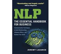 Jeremy Lazarus NLP: The Essential Handbook for Business (Tascabile)