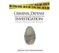 Jeremy Lee Pennington Criminal Defense Investigation (Tascabile)