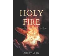 Jeremy Lopez Holy Fire (Tascabile)