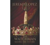 Jeremy Lopez The Watchman (Tascabile)