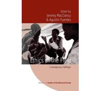 Jeremy MacClancy Ethics in the Field (Copertina rigida)