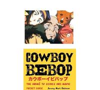 Jeremy Mark Robinson Cowboy Bebop (Copertina rigida)