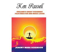 Jeremy Mark Robinson Ken Russell (Tascabile)