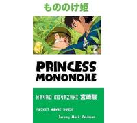 Jeremy Mark Robinson Princess Mononoke (Copertina rigida)