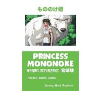 Jeremy Mark Robinson Princess Mononoke (Tascabile)
